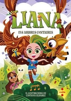 LIANA 2. ELS ARBRES CANTAIRES | 9788466159616 | MANSO MUNNÉ, ANNA