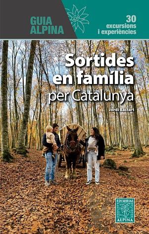 SORTIDES EN FAMILIA PER CATALUNYA (30 EXCURSIONS I EXPERIENCIES) | 9788470112287 | BASTART, JORDI