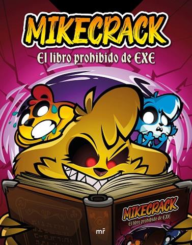 MIKECRACK. EL LIBRO PROHIBIDO DE EXE | 9788427053342 | MIKECRACK