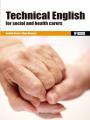 TECHNICAL ENGLISH FOR SOCIAL AND HEALTH CARERS | 9788426724519 | BUENO, BENILDE/MONTOYA, ALMA