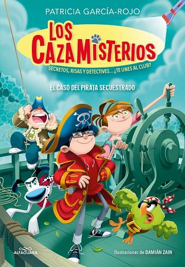 CAZAMISTERIOS.5 /  EL CASO DEL PIRATA SECUESTRADO | 9788419507655 | GARCÍA-ROJO, PATRICIA