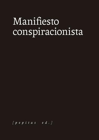 MANIFIESTO CONSPIRACIONISTA | 9788418998126 | ANÓNIMO