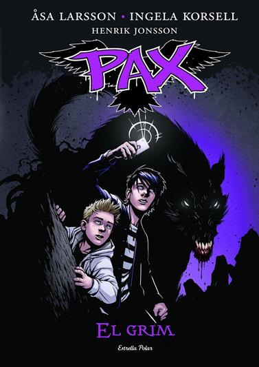 PAX 2/ EL GRIM | 9788490578612 | LARSSON, ASA/ KORSELL, INGELA/ JONSSON, HENRIK