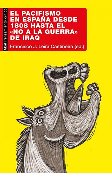 PACIFISMO EN ESPAÑA DESDE 1808 HASTA EL «NO A LA GUERRA» DE IRAQ, EL | 9788446053309 | VARIOS AUTORES