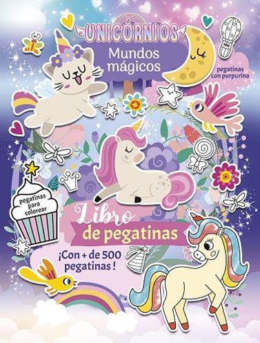 UNICORNIOS. MUNDOS MÁGICOS. LIBRO DE PEGATINAS | 9788408307884 | VARIOS AUTORES