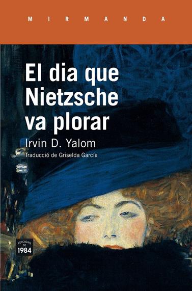 DIA QUE NIETZSCHE VA PLORAR, EL | 9788416987214 | YALOM, IRVIN D.