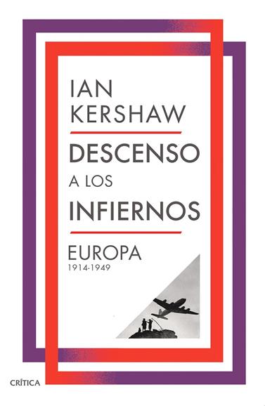 DESCENSO A LOS INFIERNOS | 9788491998389 | KERSHAW, IAN