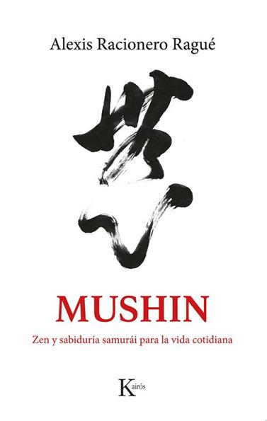 MUSHIN | 9788411212465 | RACIONERO RAGUÉ, ALEXIS