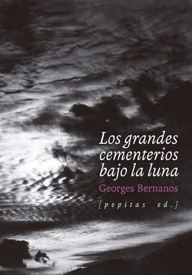 GRANDES CEMENTERIOS BAJO LA LUNA, LOS | 9788418998645 | BERNANOS, GEORGES
