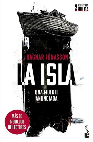 SERIE INSPECTORA HULDA 2. LA ISLA | 9788432244834 | JÓNASSON, RAGNAR