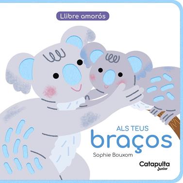 ALS TEUS BRAÇOS | 9788419987310 | BOUXOM, SOPHIE