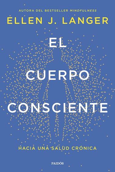 CUERPO CONSCIENTE, EL | 9788449342561 | LANGER, ELLEN J.