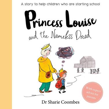 PRINCESS LOUISE AND THE NAMELESS DREAD - NO MORE W | 9781789053630
