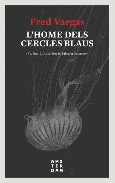 HOME DELS CERCLES BLAUS, L' | 9788416743728 | VARGAS, FRED