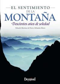 SENTIMIENTO DE LA MONTAÑA, EL | 9788498293180 | MARTINEZ DE PISON, EDUARDO / ALVARO, SEBASTIAN