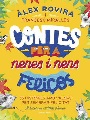 CONTES PER A NENES I NENS FELIÇOS | 9788418134111 | ROVIRA, ALEX-MIRALLES, FRANCESC