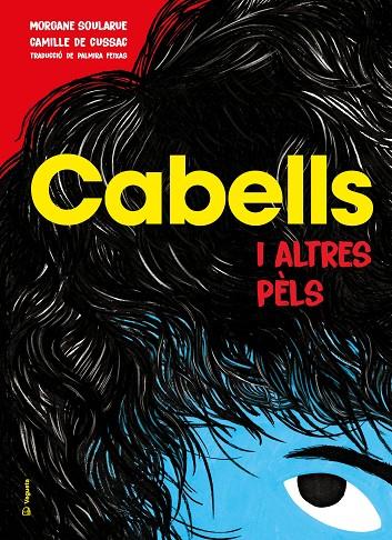 CABELLS I ALTRES PÈLS | 9788418449161 | SOULARUE, MORGANE
