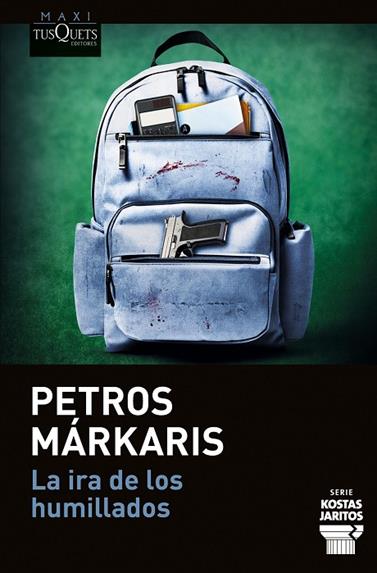IRA DE LOS HUMILLADOS, LA (SERIE KOSTAS JARITOS, 16) | 9788411077811 | MÁRKARIS, PETROS