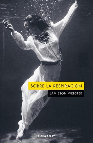 SOBRE LA RESPIRACION | 9788412891386 | WEBSTER, JAMIESON