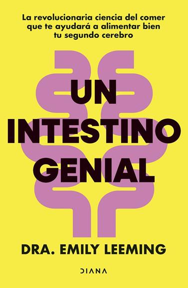UN INTESTINO GENIAL | 9788411192446 | DRA. EMILY LEEMING