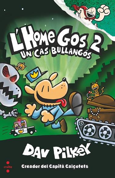 HOME GOS 2. UN CAS BULLANGOS | 9788466144797 | PILKEY, DAV