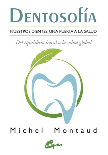 DENTOSOFÍA | 9788484456667 | MONTAUD, MICHEL