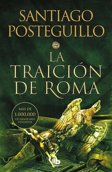 TRAICIÓN DE ROMA, LA (TRILOGÍA AFRICANUS 3) | 9788413143156 | POSTEGUILLO, SANTIAGO