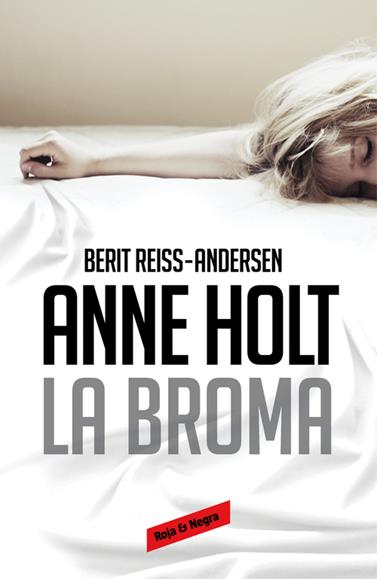 BROMA, LA (HANNE WILHELMSEN 5) | 9788416195176 | HOLT,ANNE