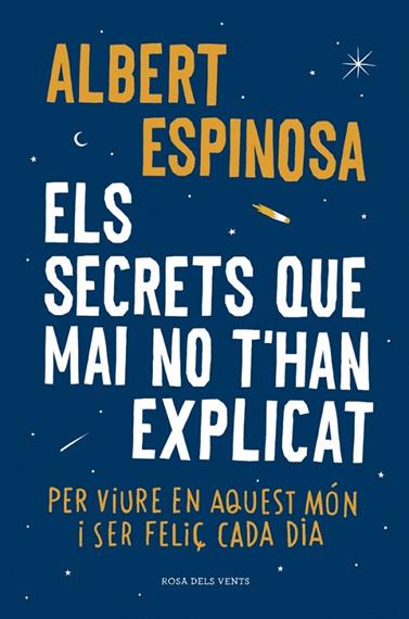 SECRETS QUE MAI NO T'HAN EXPLICAT, ELS | 9788410256606 | ESPINOSA, ALBERT