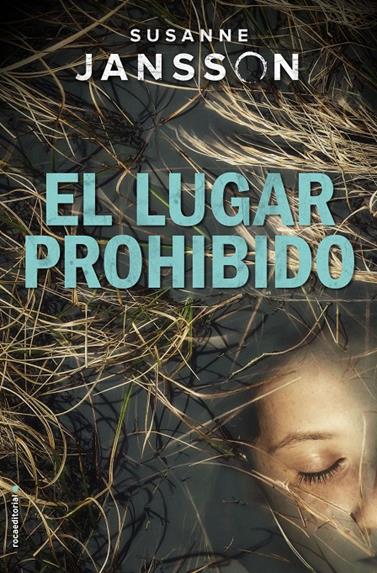 LUGAR PROHIBIDO, UN | 9788417092801 | JANSSON, SUSANNE