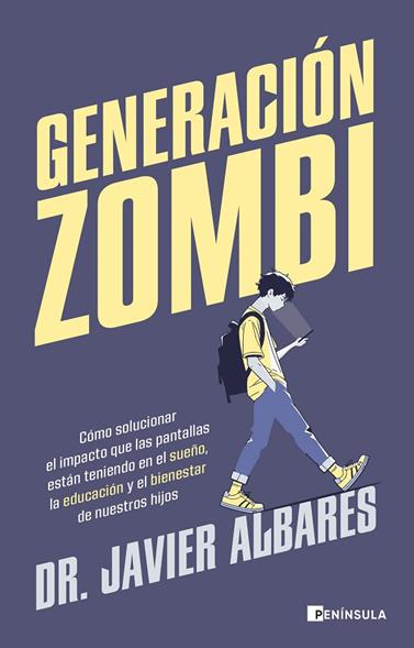 GENERACIÓN ZOMBI | 9788411003766 | DR. JAVIER ALBARES