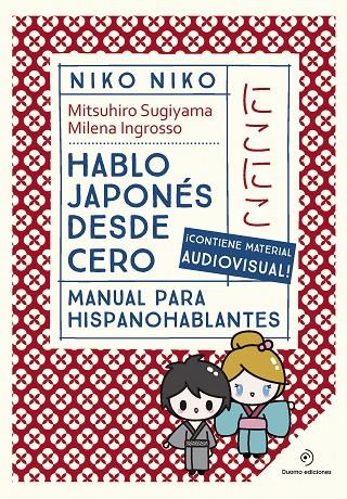 NIKO  NIKO. HABLO JAPONÉS DESDE CERO | 9788410346710 | SUGIYAMA, MITSUHIRO
