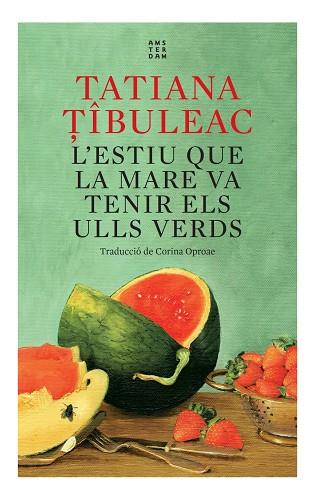 ESTIU QUE LA MARE VA TENIR ELS ULLS VERDS, L' | 9788417918712 | TIBULEAC, TATIANA