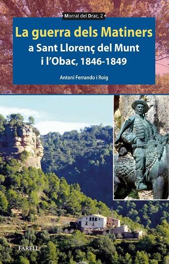 GUERRA DELS MATINERS A SANT LLORENÇ DEL MUNT I L’OBAC 1846-1849, LA | 9788410211148 | FERRANDO ROIG, ANTONI