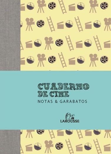 CUADERNO DE CINE. NOTAS & GARABATOS | 9788415411680