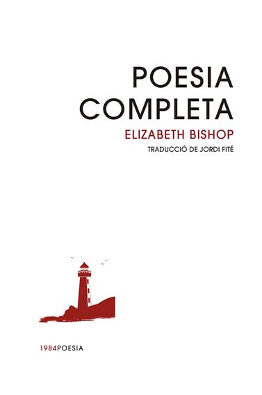 POESIA COMPLETA (ELIZABETH BISHOP) | 9791387757151 | BISHOP, ELIZABETH