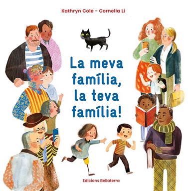 MEVA FAMILIA,  LA TEVA FAMILIA!, LA | 9788418723797 | KATHRYN COLE | CORNELIA LI