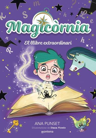 MAGICÒRNIA 5. EL LLIBRE EXTRAORDINARI | 9791387809553 | PUNSET, ANA