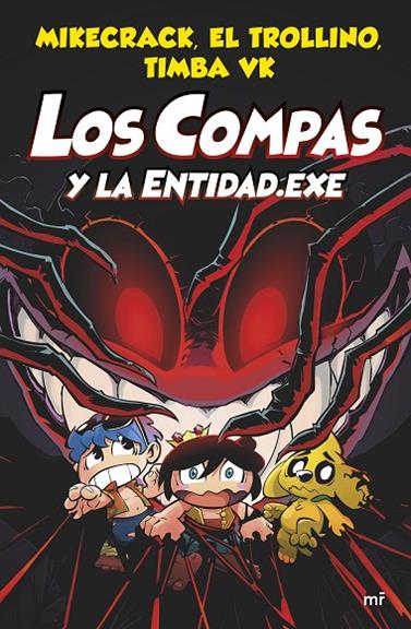 COMPAS.6/ LOS COMPAS Y LA ENTIDAD.EXE | 9788427048829 | MIKECRACK, EL TROLLINO Y TIMBA VK