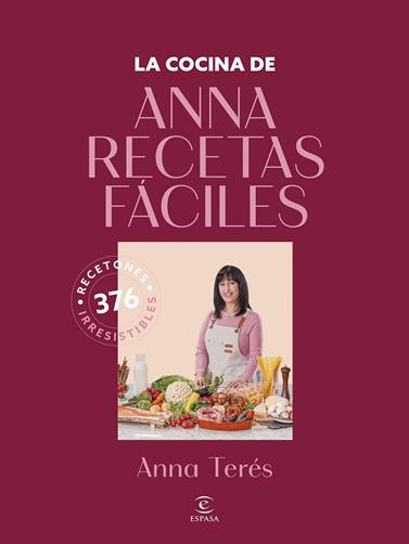 COCINA DE ANNA RECETAS FÁCILES, LA | 9788467077902 | ANNA RECETAS FÁCILES