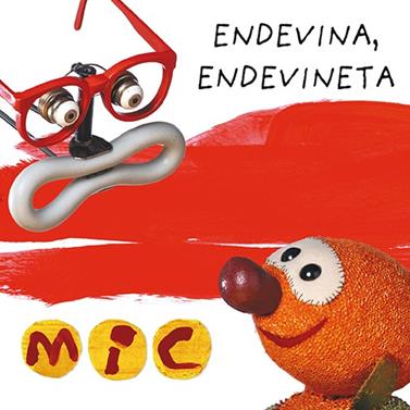 MIC. ENDEVINA, ENDEVINETA 3 | 9788424672584 | GIMÓ, LAIA/MESSEGUER, MAICA/TRIAS, MANEL