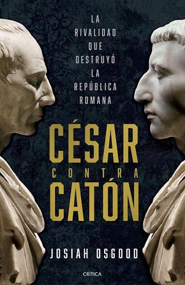 CÉSAR CONTRA CATÓN | 9788491996118 | OSGOOD, JOSIAH