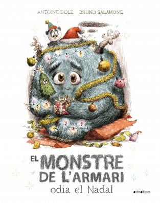 MONSTRE DE L'ARMARI ODIA EL NADAL, EL | 9788419659460 | DOLE, ANTOINE- SALAMONE, BRUNO