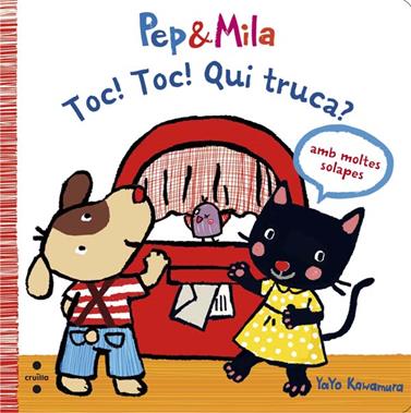 PEP&MILA TOC!TOC!QUI TRUCA? | 9788466139588 | KAWAMURA, YAYO