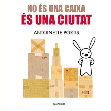 NO ÉS UNA CAIXA, ÉS UNA CIUTAT | 9788410387096 | PORTIS, ANTOINETTE