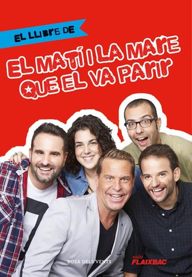 LLIBRE DE EL MATÍ I LA MARE QUE EL VA PARIR | 9788416430567 | PEREZ, CARLES/CASANOVAS, MARC/DALMAU, OR