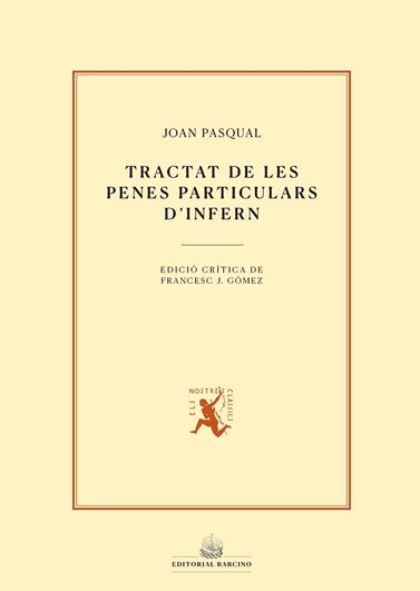 TRACTAT DE LES PENES PARTICULARS D’INFERN | 9788416726578 | PAQUAL, JOAN