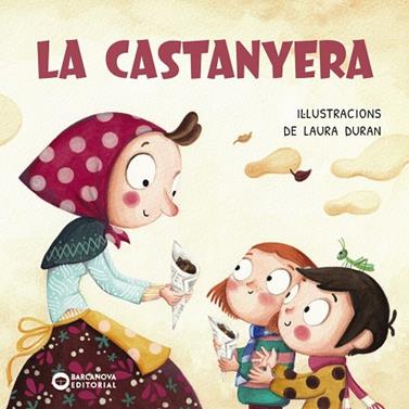 CASTANYERA, LA | 9788448965006 | BARCANOVA, EDITORIAL