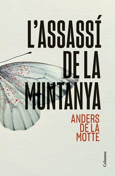 UNITAT DE CASOS PERDUTS 1. L'ASSASSÍ DE LA MUNTANYA | 9788466431392 | MOTTE, ANDERS DE LA