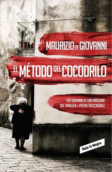 MÉTODO DEL COCODRILO, EL  | 9788439726753 | DE GIOVANNI,MAURIZIO